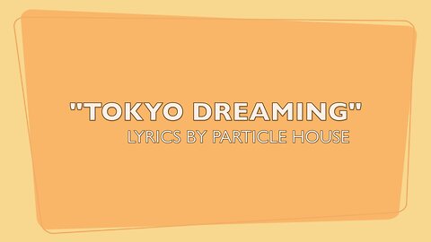 TOKYO DREAMING