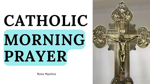 CATHOLIC MORNING PRAYER