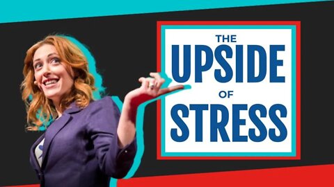 Kelly McGonigal's The Upside of Stress | #BusinessBookBreakdown