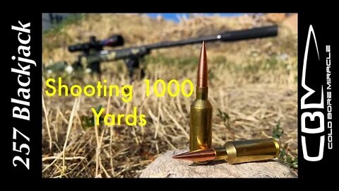 1000 yard shooting with the 257 Blackjack