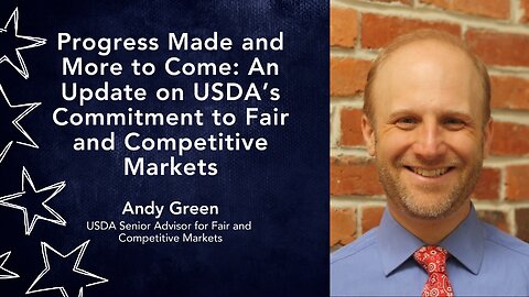 Progress Made and More to Come: An Update on USDA’s Commitment to Fair and Competitive Markets