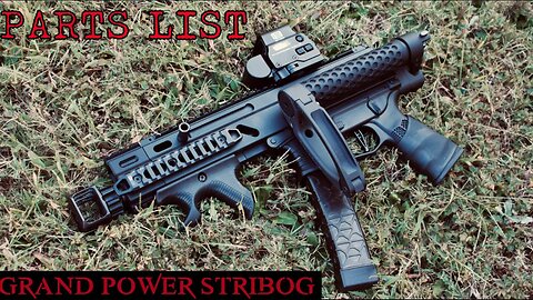 PARTS LIST!! GRAND POWER STRIBOG