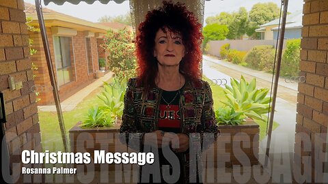 Christmas Message - Rosanna Palmer, Creative (2022)