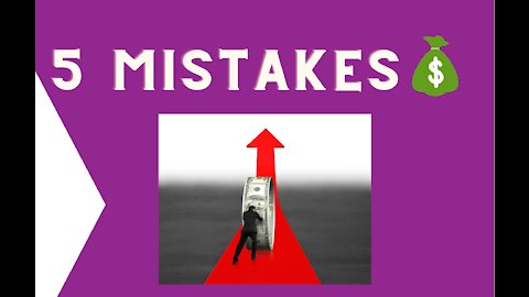 5 mistakes