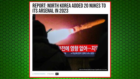 North Korea Adds 20 Nukes To Nuclear Arsenal