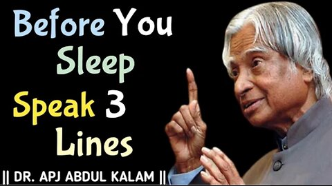 Speak 3 Lines Before You Sleep || APJ Abdul Kalam Motivational Quotes || APJ Abdul Kalam Speech