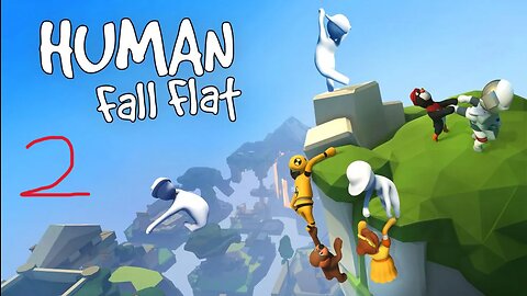 Human Fall Flat Playthrough part 2