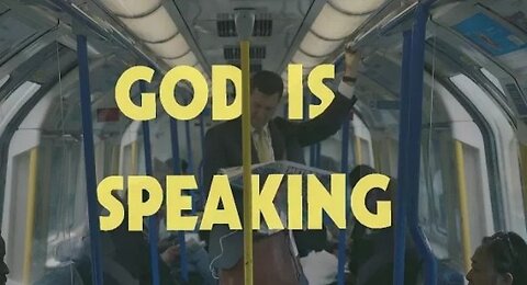 " GOD IS SPEAKING"