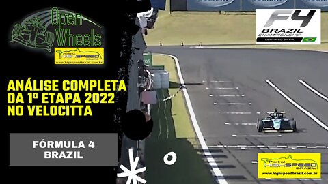 Open Wheel | Fórmula 4 Brazil | Análise | 1ª Etapa 2022 | Velocitta | Temporada 1 | Episódio 7