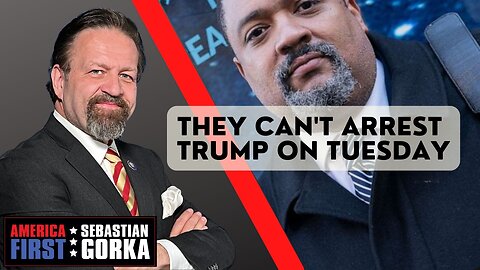 They can't arrest Trump on Tuesday. John Solomon with Sebastian Gorka on AMERICA First