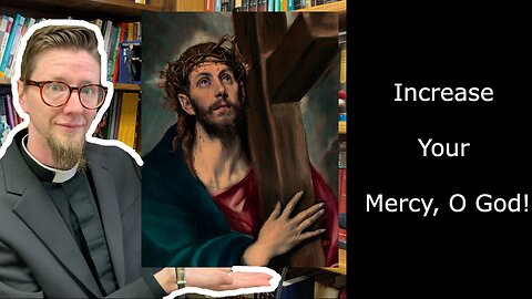 Increase and Multiply Your Mercy: Collect Reflection for Proper 4 | #anglican #prayer #bcp2019