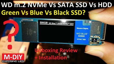 WD m.2 NVMe Vs SATA SSD Vs HDD | Green Vs Blue Vs Black SSD (Unboxing Review + Installation) [Hindi]