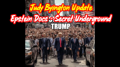 Judy Byington Update: Epstein Docs - Secret Underground