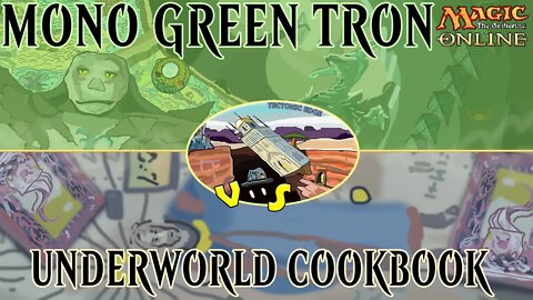 Mono Green Tron VS Underworld Cookbook｜Forced the Force of Vigor ｜Magic THe Gathering Online Modern League Match