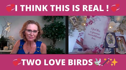 💞I THINK THIS IS REAL ! 💞TWO LOVE BIRDS🕊️🪄✨COLLECTIVE LOVE TAROT READING 💓✨