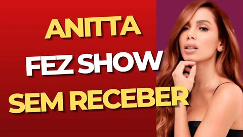 ANITTA NÃO COBROU OS SHOWS | CORTES BOM PODCAST |