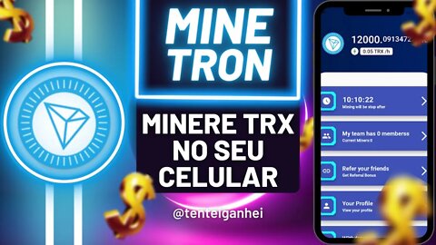 💲 Minere TRON direto do CELULAR com este APP - MINE TRON 💲