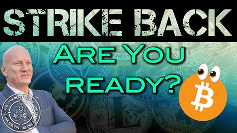 The Fledging Bitcoin & ALT Empire's STRIKE BACK - Are You ready?