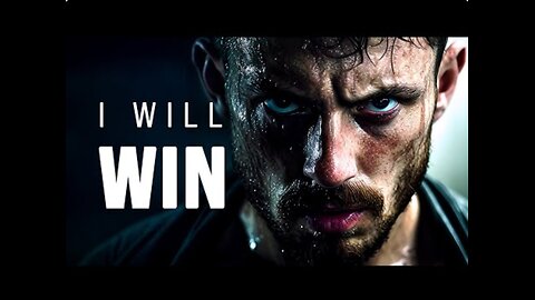 I Will Win... Motivational Speech