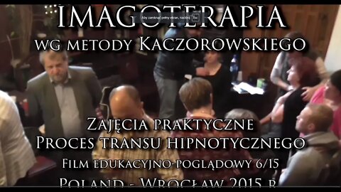 PROCES TRANSU HIPNOTYCZNEGO WPROWADZANIE W TRANS HIPNOTERAPII W CELACH TERAPEUTYCZNYCH/2015©TV IMAGO