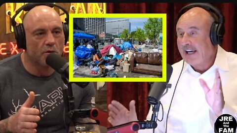 Joe Rogan & Dr Phil The MAJOR Homeless Problem In California & The Ways We Can Fix It!!