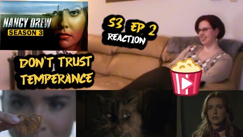 Nancy Drew S3_E2 "The Journey of the Dangerous Mind" REACTION