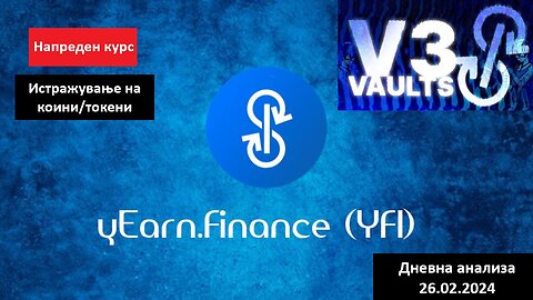 Истражување на Коини/Токени - Yearn Finance YFU 26.02.2024