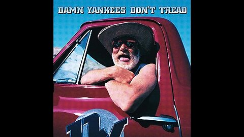 Damn Yankees - Where You Goin' Now