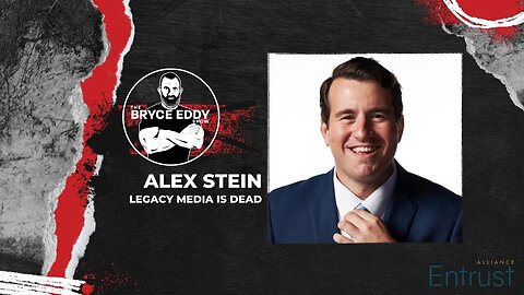 Alex Stein | Legacy Media Is Dead