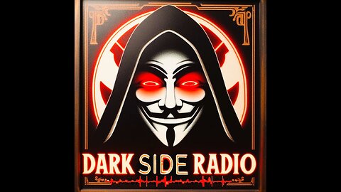 ⚡DARK SIDE RADIO⚡ Ep. 176