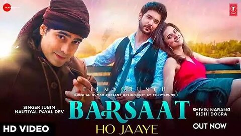 Barsaat Ho Jaye new song | Jubin Nautiyal, Payal Dev