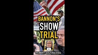 Bannon's Show Trial Starts #shorts