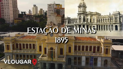 Era possível vir do RJ pra cá de trem! | Estação Central de Belo Horizonte de 1895