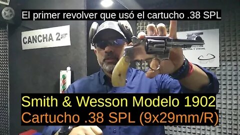 Smith & Wesson Modelo 1902 -Cartucho .38SPL (9x29mm/R)