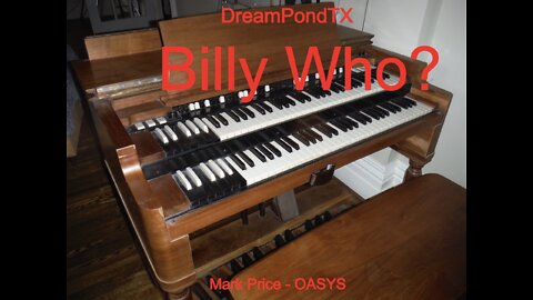 DreamPondTX/Mark Price - Billy Who? (OASYS at the Pond)