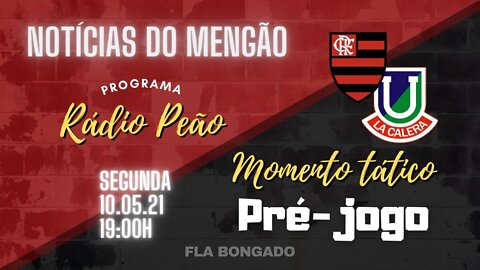 PROGRAMA RÁDIO PEÃO #15 | NOTÍCIAS DO FLAMENGO | CANAL FLA BONGADO