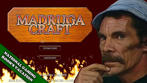 Madruga Craft - Segundo Capítulo [National Gaming Room's Vacation 6]