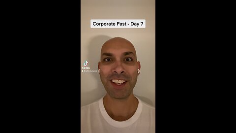 Corporate Fast - Day 7