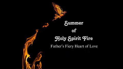 Father's Fiery Heart of Love