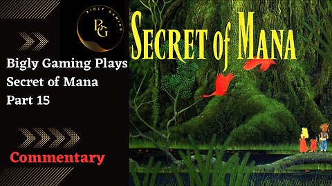 The Palace of Darkness and Gold Isle - Secret of Mana Commentary Playthrough Part 15