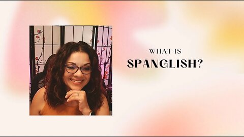 Have you ever heard the term "Spanglish"?