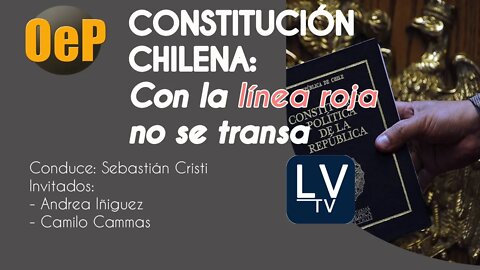 Constitución Chilena: Con la línea roja no se transa