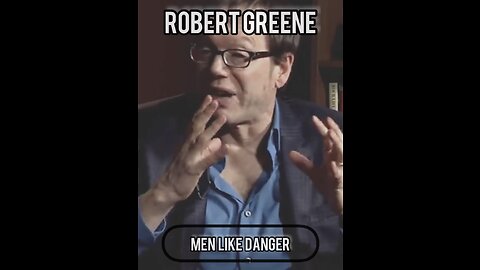 Men Like Danger! Robert Greene