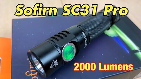 Sofirn SC31 Pro 2000 lumens Anduril UI versatile, programmable and incredibly inexpensive !