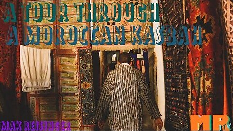 A Tour Through a Moroccan Kasbah | EPISODE 6