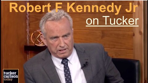 "The Real Anthony Fauci" Robert Kennedy Jr on Tucker 11.21.21 (mirrored)