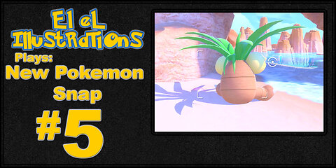 El El Plays New Pokemon Snap Episode 5: The Sights, The Sands, The Pokemon In Our Way