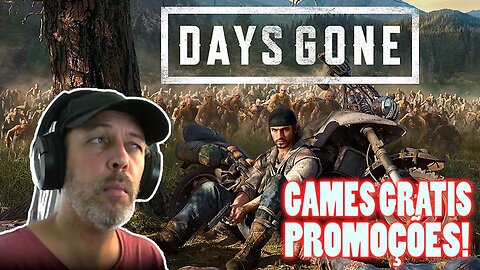 CORRE!!! 5 GAMES GRÁTIS nesta Segunda e DAYS GONE por R$45 na PROMOÇÃO! #gamesgratis