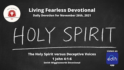 The Holy Spirit versus Deceptive Voices - 1 John 4:1-6