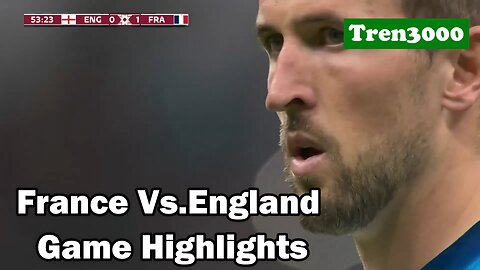 France Vs.England Game Highlights